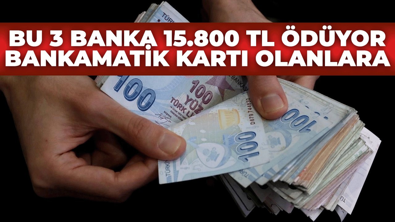 Bu 3 Banka Açıkladı 15800 lira Ödeme Yapıldı. Bankamatik kartınıza hemen ödeme yapıyor..